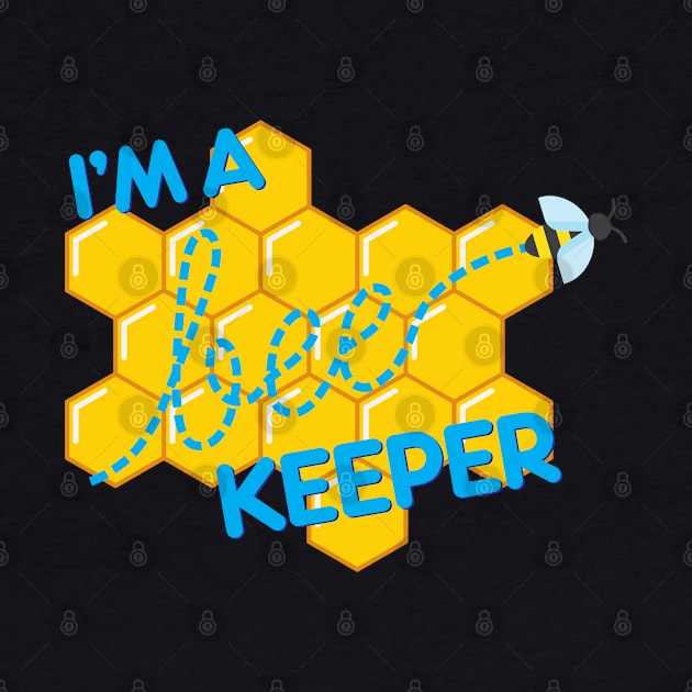 I&#39;m a bee-keeper by NVDesigns